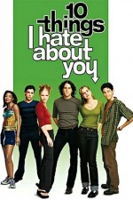 Watch 10 Things I Hate About You (TV) Megashare